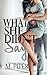 What She Didn't Say (The Deceit Duet)