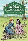 Una amistad para siempre  (Ana de las Tejas Verdes #2)