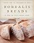 Borealis Breads by Jim Amaral