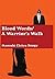 Blood Words: A Warrior's Walk