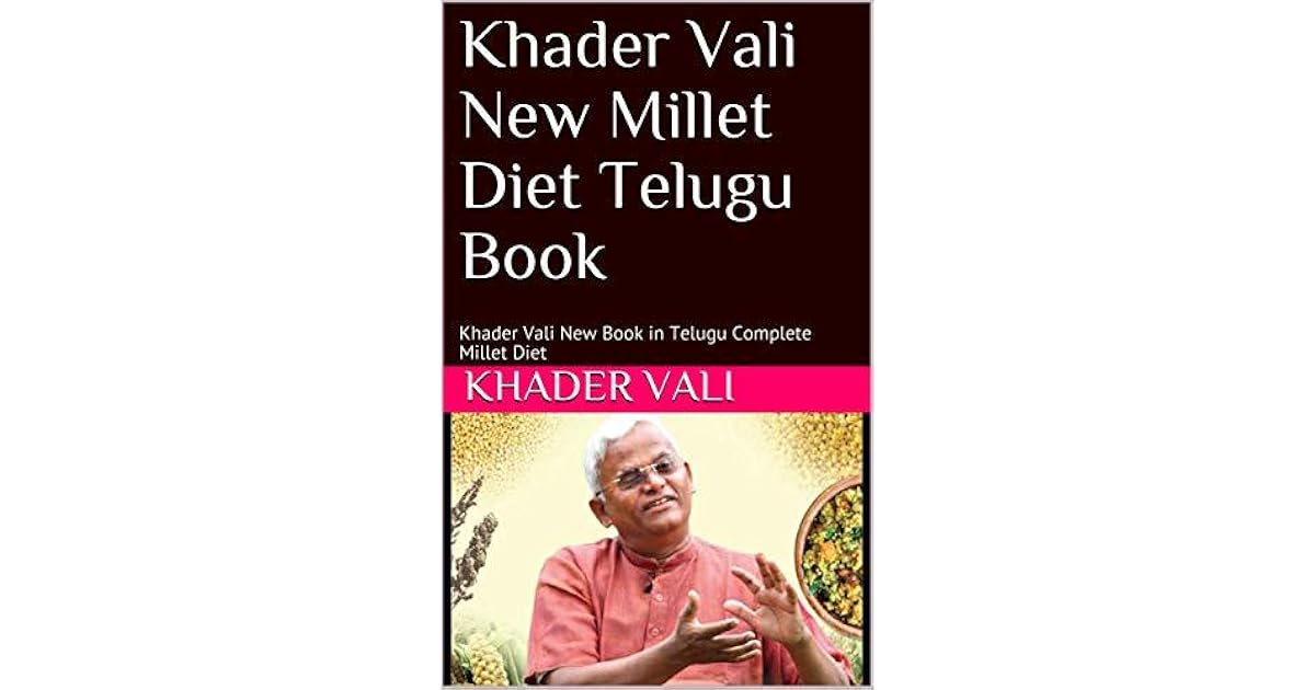 Khader Vali New Millet Diet Telugu Book Khader Vali New Book in Telugu