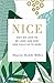 Nice: Why We Love to Be Liked and How God Calls Us to More