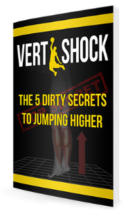 The 5 Dirty Secrets to Jumping Higher