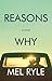 Reasons Why