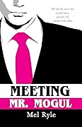 Meeting Mr. Mogul