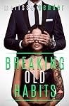 Breaking Old Habits by Melissa Bender