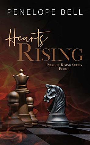 Hearts Rising (Phoenix Rising Book 1)
