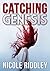 Catching Genesis