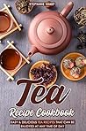 Tea Recipe Cookbo...