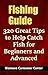 Fishing Guide: 320 Great Ti...