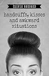 Handcuffs, Kisses...