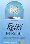 Reiki El Kitabı: ...