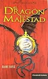 El Dragón de Su Majestad by Naomi Novik