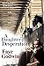 A Daughter's Desperation by Faye Godwin