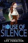 House of Silence (Poisoned Houses #3)