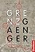 Grenzgänger (German Edition)