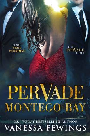 Pervade Montego Bay  (Pervade Duet, #2)