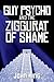 Guy Psycho and the Ziggurat of Shame