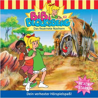 Bibi Blocksberg - Das feuerrote Nashorn (Bibi Blocksberg #62)