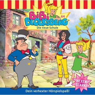 Bibi Blocksberg - Die neue Schule (Bibi Blocksberg #64)