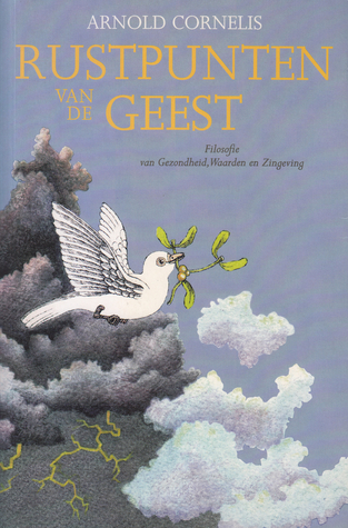 Rustpunten van de geest. Filosofie van gezondheid, waarden en zingeving