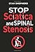 Stop Sciatica and Spinal Stenosis