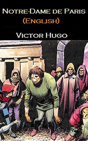 Notre-Dame de Paris (English): The Hunchback of Notre-Dame