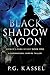 Black Shadow Moon (Stoker's Dark Secret #1)