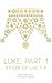 Luke: Part 1: A Study of Lu...
