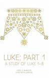 Luke: Part 1: A S...