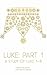 Luke: Part 1: A Study of Luke 1-8 (At His Feet Book 5)