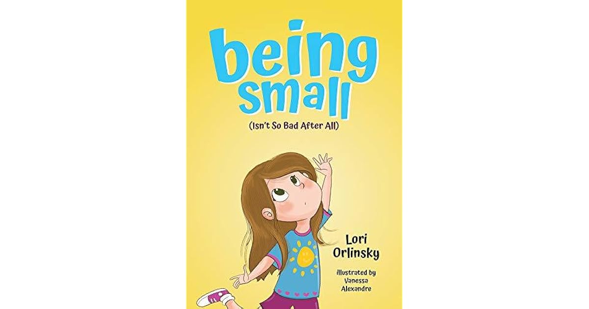 Being Small by Lori Orlinsky