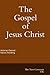 The Gospel of Jesus Christ ...