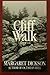 Cliff Walk by Margaret Dickson