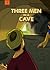 Three Men in a Cave (Level 3)