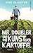 Mr. Doubler und die Kunst der Kartoffel by Seni Glaister
