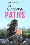Crossing Paths (Cedar Creek Families #2)