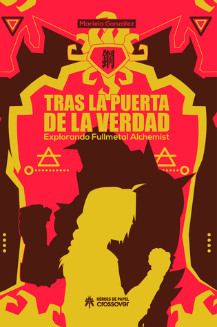 Tras la Puerta de la Verdad: Explorando Fullmetal Alchemist