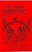 The Valmiki Ramayana