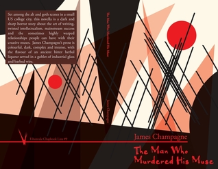 The Man Who Murdered His Muse (Hardcover)