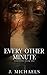 Every Other Minute (Survivi...
