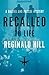 Recalled to Life (Dalziel &...