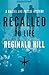 Recalled to Life by Reginald Hill Recalled to Life by Reginald Hill