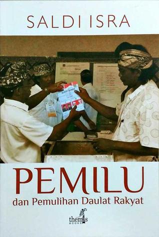 Pemilu dan Pemulihan Daulat Rakyat
