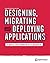 Designing, Migrating and De...