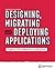 Designing, Migrating and Deploying Applications by Openstack Foundation