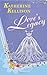 Love's Legacy by Katherine Kellison