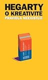 Hegarty o kreativitě: Pravidla neexistují