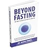 Beyond Fasting, T...