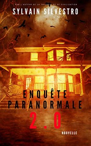 Enquête paranormale 2.0 (French Edition)